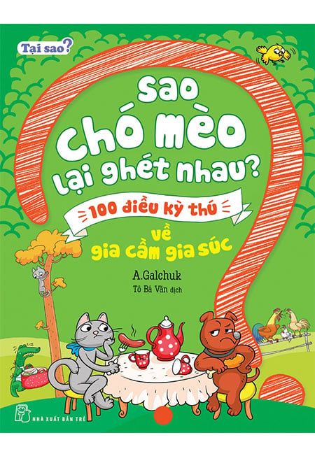 Tại Sao? - Sao Chó Mèo Lại Ghét Nhau?