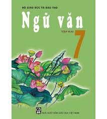 Ngữ Văn Lớp 7 - Tập 2