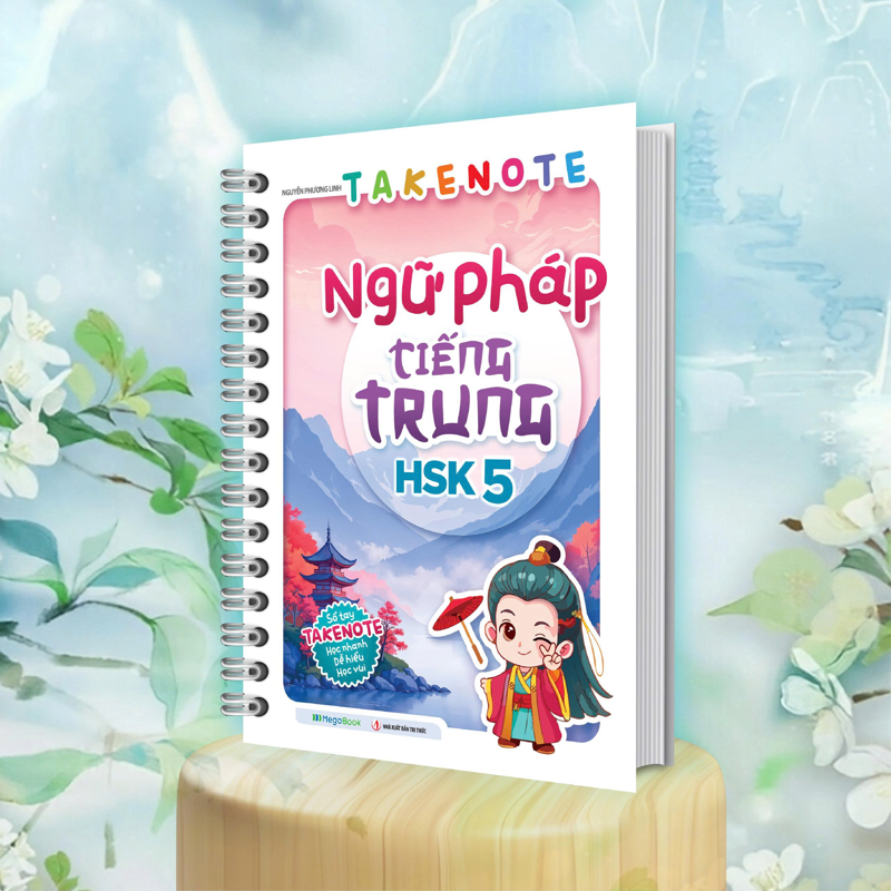 Take Note Ngữ Pháp Tiếng Trung HSK 5