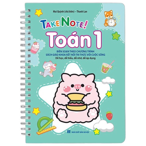 Take Note Toán 1 (Gáy Lò Xo) (Dùng Cho Bộ SGK Mới Kết Nối Tri Thức Với Cuộc Sống)
