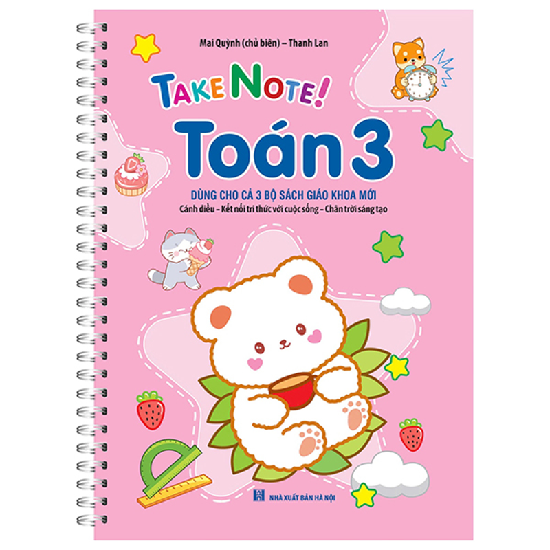 Take Note Toán Lớp 3 (Dùng Cho Cả 3 Bộ SGK Mới)