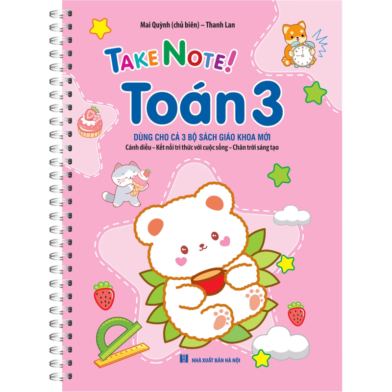 Take Note Toán Lớp 3 (Dùng Cho Cả 3 Bộ SGK Mới)