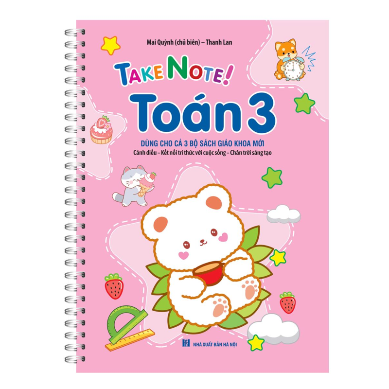 Take Note Toán Lớp 3 (Dùng Cho Cả 3 Bộ SGK Mới)