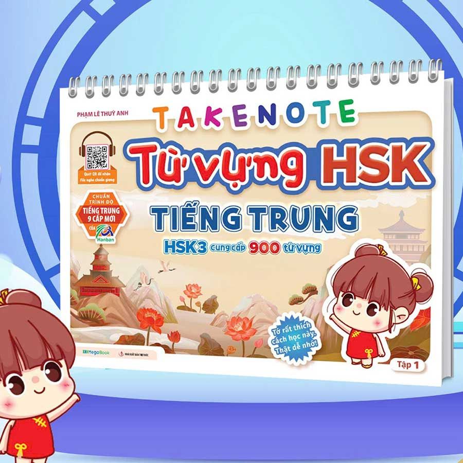 Takenote Từ Vựng HSK - Tiếng Trung HSK 3: Cung Cấp 900 Từ Vựng - Tập 1
