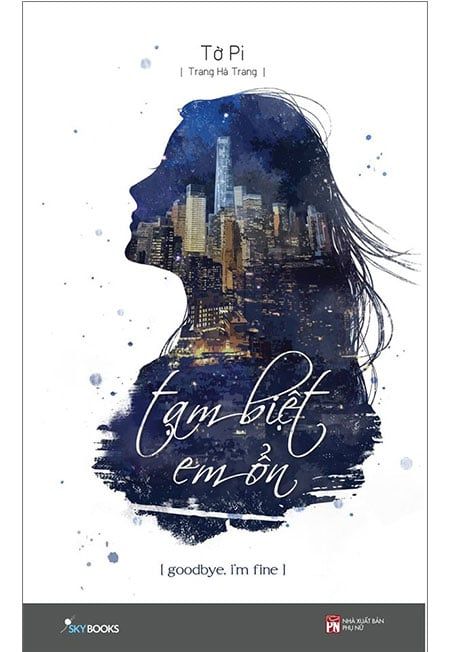 Tạm Biệt Em Ổn (Tái Bản Năm 2019)