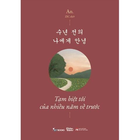 Tạm Biệt Tôi Của Nhiều Năm Về Trước (Song ngữ Việt-Hàn)