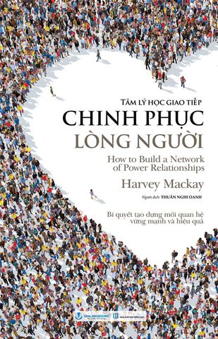 Tâm Lý Học Giao Tiếp - Chinh Phục Lòng Người