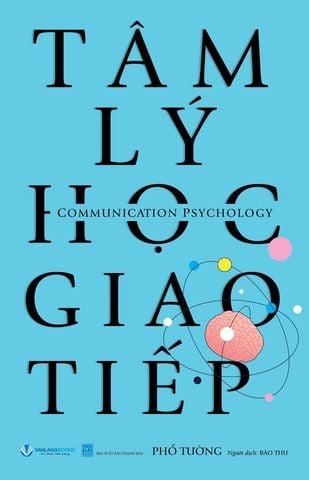 Tâm Lý Học Giao Tiếp (Tái bản năm 2024)
