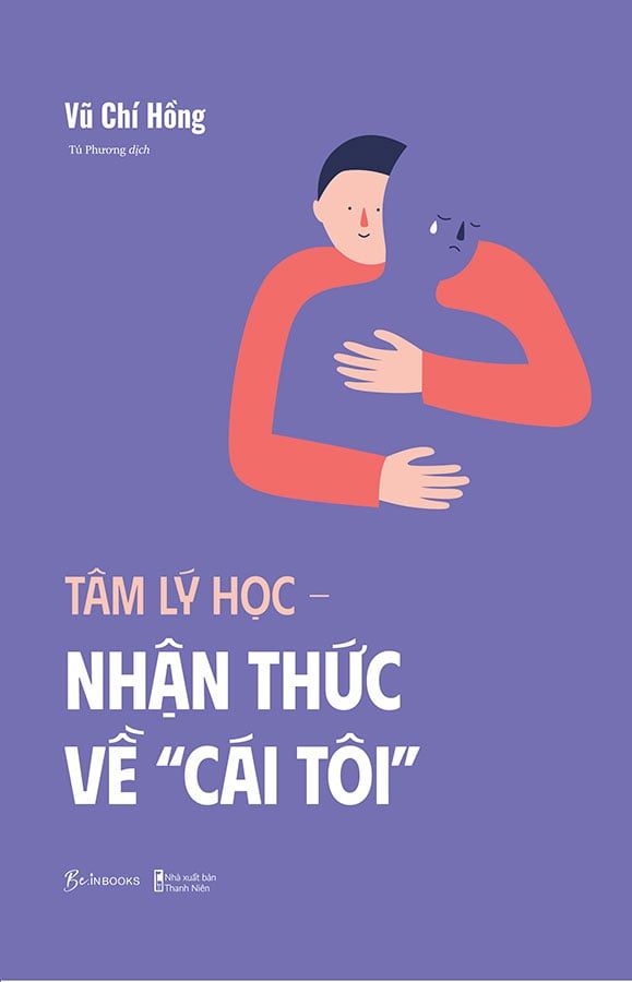 Tâm Lý Học - Nhận Thức Về “Cái Tôi”