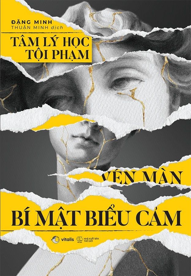 Tâm Lý Học Tội Phạm - Vén Màn Bí Mật Biểu Cảm