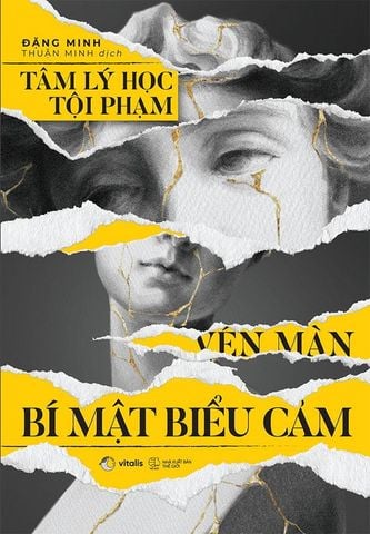 Tâm Lý Học Tội Phạm - Vén Màn Bí Mật Biểu Cảm