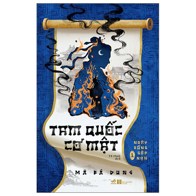 Tam Quốc Cơ Mật 1 - Ngày Rồng Gặp Nạn