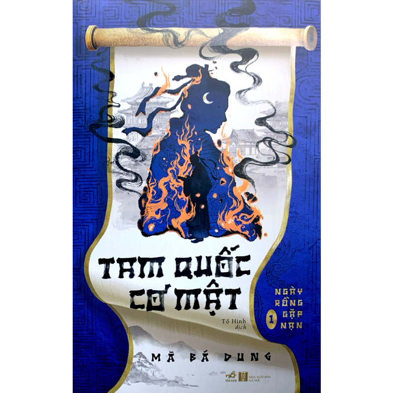 Tam Quốc Cơ Mật 1 - Ngày Rồng Gặp Nạn