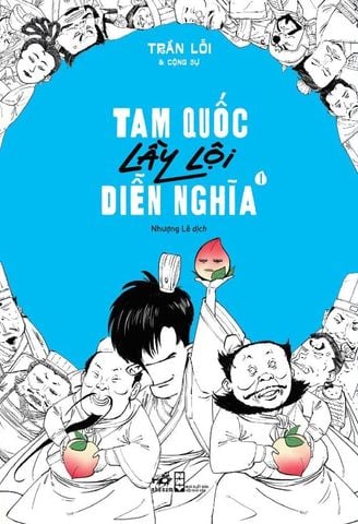 Tam Quốc Lầy Lội Diễn Nghĩa - Tập 1