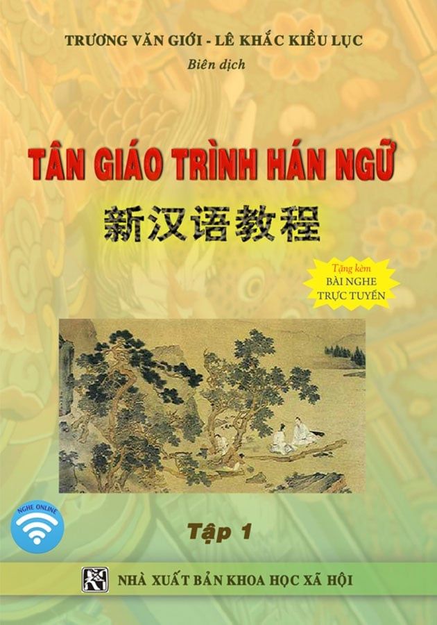 Tân Giáo Trình Hán Ngữ - Tập 1