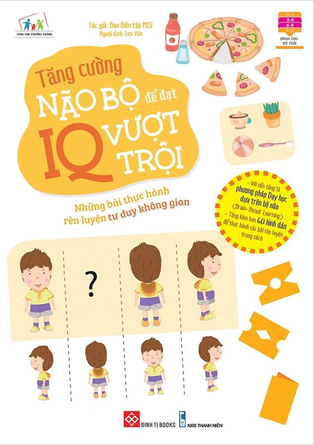 Tăng Cường Não Bộ Để Đạt IQ Vượt Trội - Những Bài Thực Hành Rèn Luyện Tư Duy Không Gian