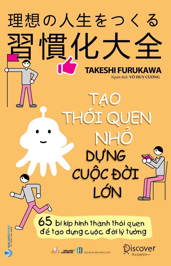 Tạo Thói Quen Nhỏ, Dựng Cuộc Đời Lớn