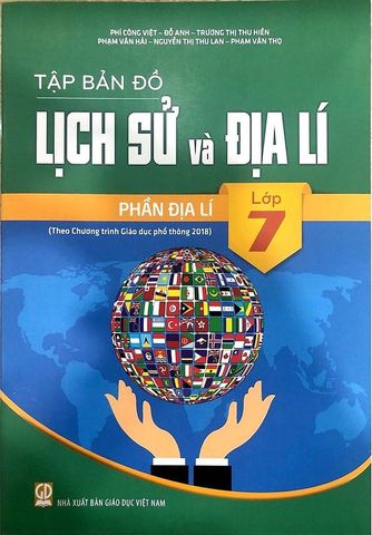 Tập Bản Đồ Lịch Sử Và Địa Lí Lớp 7 - Phần Địa Lí (Theo Chương trình Giáo dục phổ thông 2018)