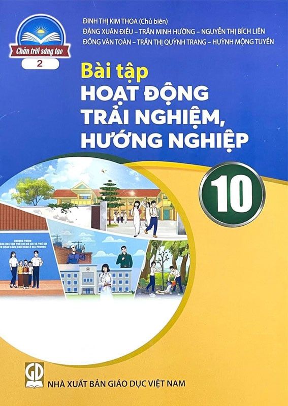 Sách Giáo Khoa Bài Tập Hoạt Động Trải Nghiệm, Hướng Nghiệp Lớp 10 - Bộ Chân Trời Sáng Tạo (Bản 2)