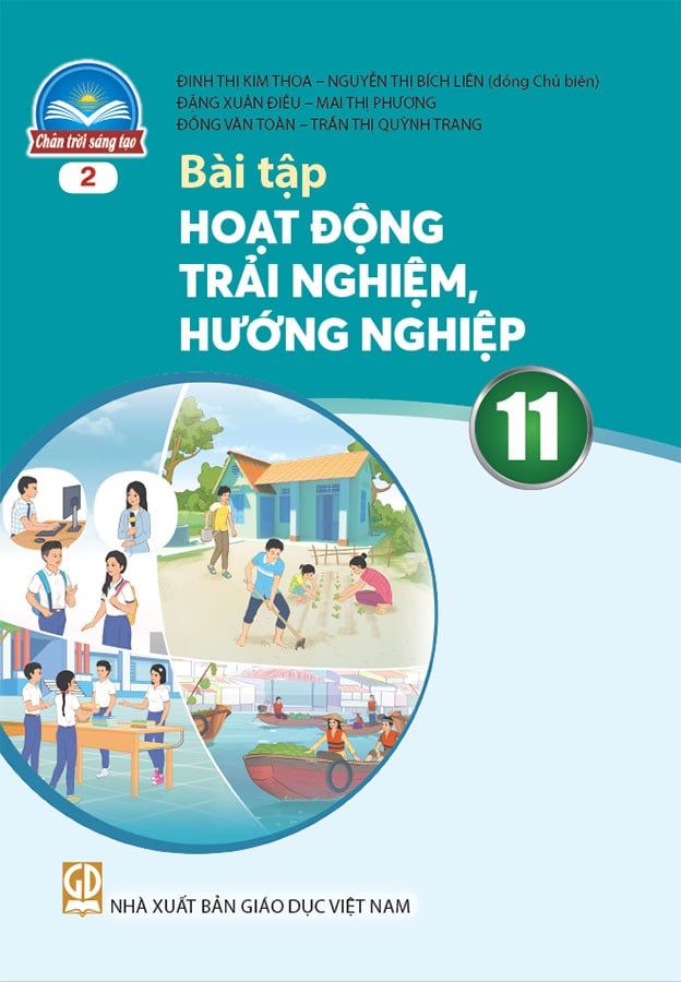 Sách Giáo Khoa Bài Tập Hoạt Động Trải Nghiệm, Hướng Nghiệp Lớp 11 - Bộ Chân Trời Sáng Tạo (Bản 2)