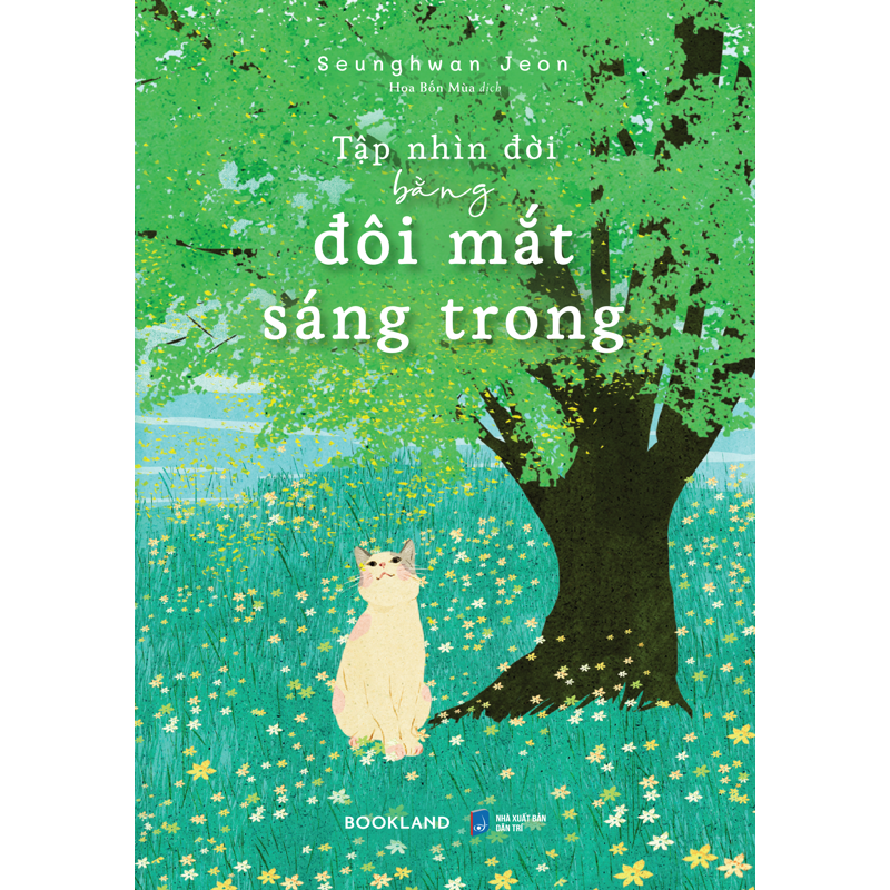 Tập Nhìn Đời Bằng Đôi Mắt Sáng Trong