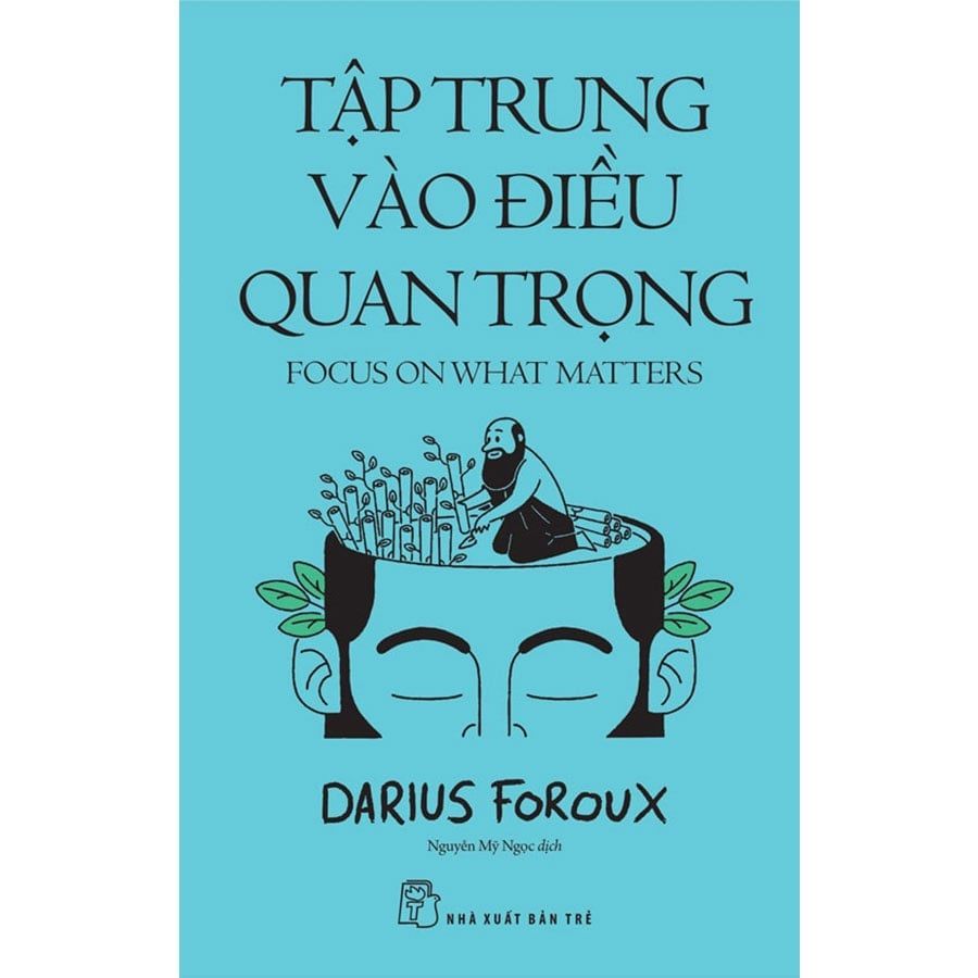 Tập Trung Vào Điều Quan Trọng