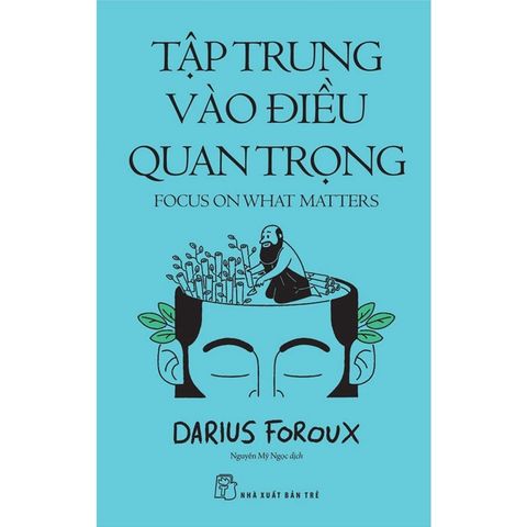 Tập Trung Vào Điều Quan Trọng
