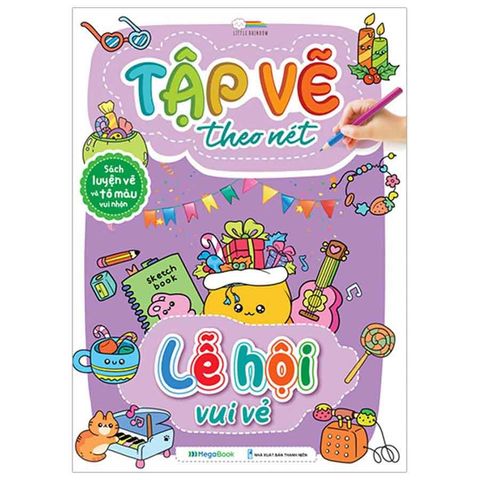 Tập Vẽ Theo Nét - Lễ Hội Vui Vẻ