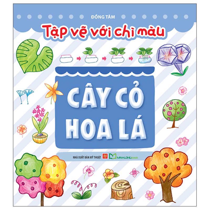 Tập Vẽ Với Chì Màu - Cuộc Sống Quanh Em