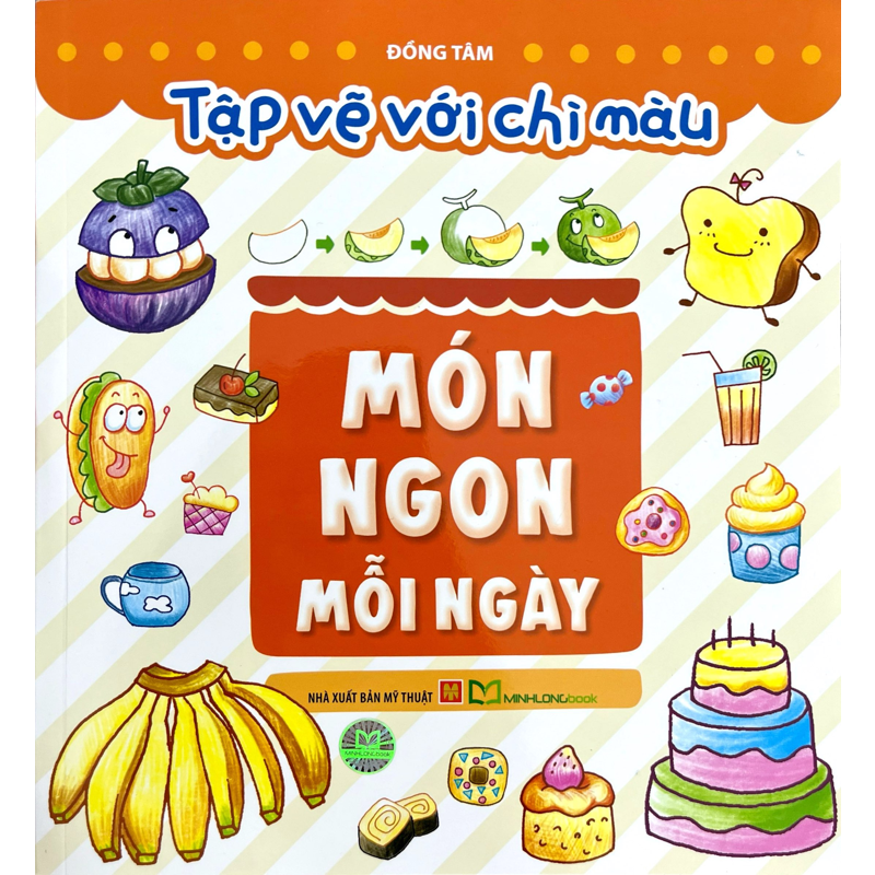 Tập Vẽ Với Chì Màu - Món Ngon Mỗi Ngày