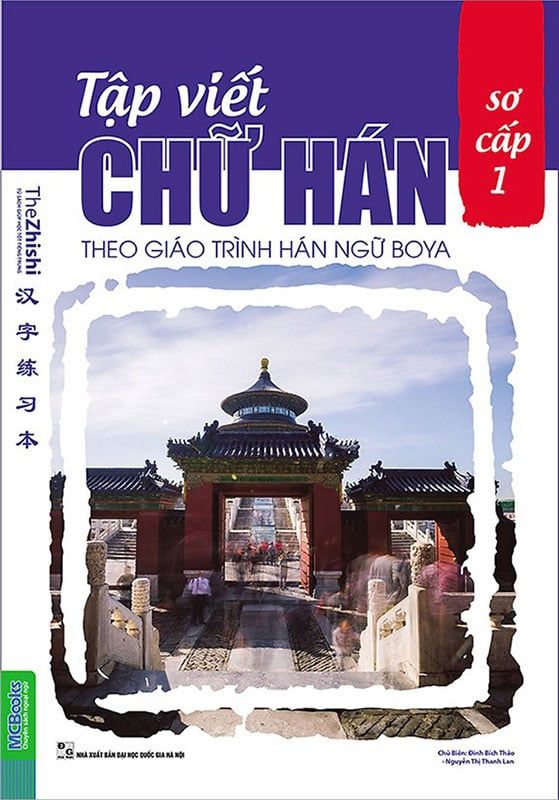 Tập Viết Chữ Hán Theo Giáo Trình Hán Ngữ Boya - Sơ Cấp 1