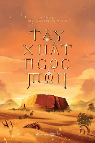 Tây Xuất Ngọc Môn - Tập 1