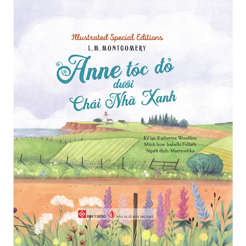 Illustrated Specical Editions - Anne Tóc Đỏ Dưới Chái Nhà Xanh (Bìa Cứng)