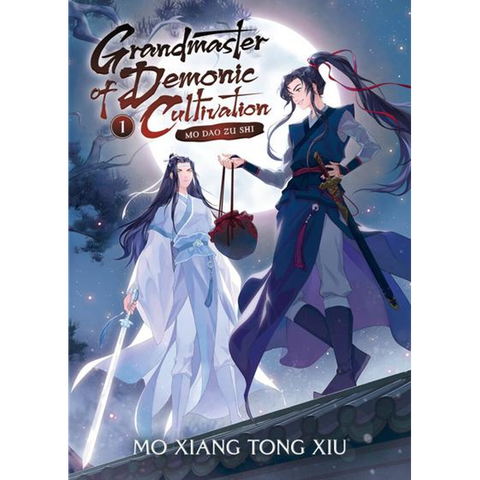 Grandmaster of Demonic Cultivation: Mo Dao Zu Shi, Vol. 1 (Novel)
