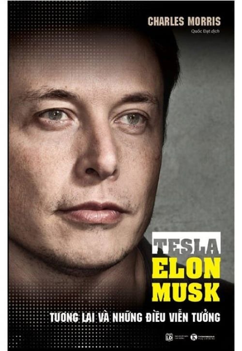 Tesla Elon Musk - Tương Lai Và Những Điều Viễn Tưởng