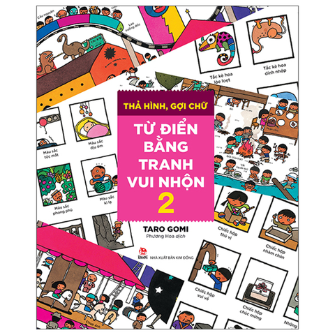 Thả Hình, Gợi Chữ - Từ Điển Bằng Tranh Vui Nhộn Tập 2