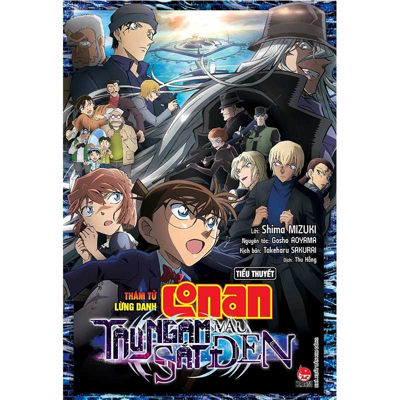 [Tiểu thuyết] Thám Tử Lừng Danh Conan - Tàu Ngầm Sắt Màu Đen