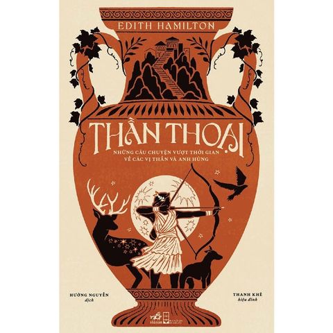 Thần Thoại: Những Câu Chuyện Vượt Thời Gian Về Các Vị Thần Và Anh Hùng