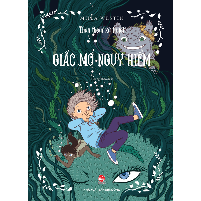 Thần Thoại Xứ Tuyết - Giấc Mơ Nguy Hiểm