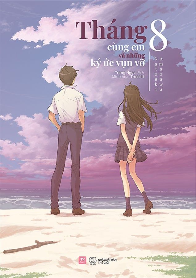 Tháng 8 Cùng Em Và Những Ký Ức Vụn Vỡ