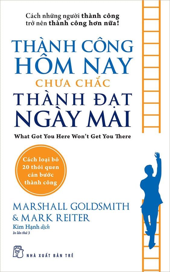 Thành Công Hôm Nay Chưa Chắc Thành Đạt Ngày Mai
