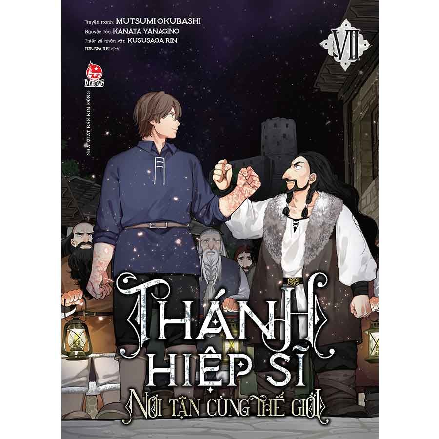Thánh Hiệp Sĩ Nơi Tận Cùng Thế Giới - Tập 7 (Manga)