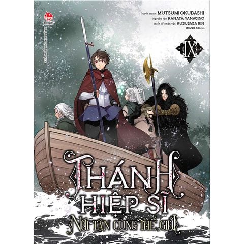 Thánh Hiệp Sĩ Nơi Tận Cùng Thế Giới - Tập 9 (Manga)