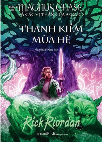 Magnus Chase Và Các Vị Thần Của Asgard - Phần 1: Thanh Kiếm Mùa Hè (Tái bản năm 2021)