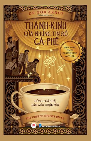 Thánh Kinh Của Những Tín Đồ Cà Phê