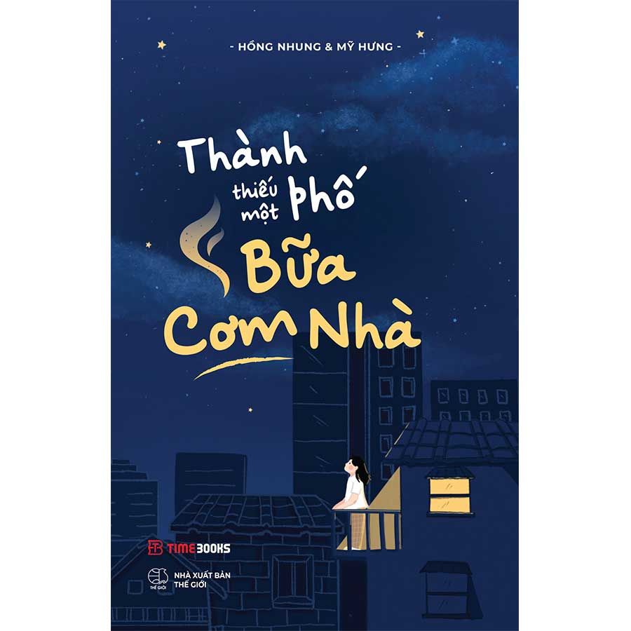 Thành Phố Thiếu Một Bữa Cơm Nhà