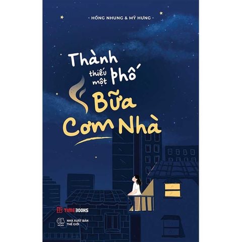 Thành Phố Thiếu Một Bữa Cơm Nhà
