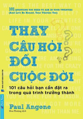 Thay Câu Hỏi - Đổi Cuộc Đời