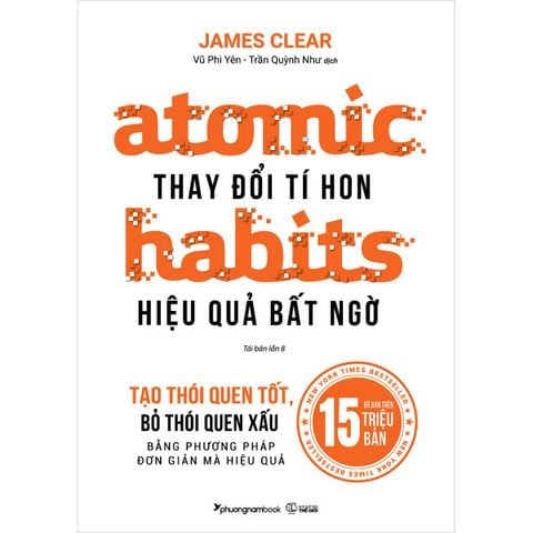 Atomic Habits - Thay Đổi Tí Hon, Hiệu Quả Bất Ngờ (Tái bản năm 2026)
