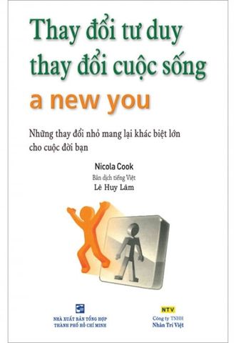 Thay Đổi Tư Duy - Thay Đổi Cuộc Sống